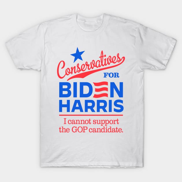 Conservatives For Biden, I can't support the GOP candidate T-Shirt by MotiviTees